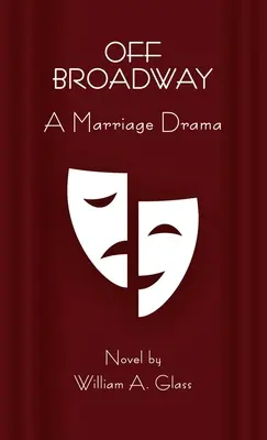 Off Broadway: Un drama matrimonial - Off Broadway: A Marriage Drama