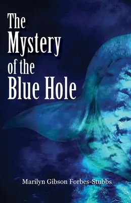 El misterio del agujero azul - The Mystery of the Blue Hole