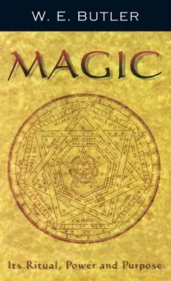 Magia: ritual, poder y finalidad - Magic: Its Ritual, Power and Purpose