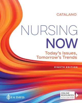 Enfermería ahora: Problemas de hoy, tendencias de mañana - Nursing Now: Today's Issues, Tomorrows Trends