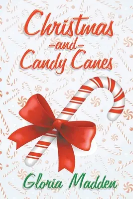 La Navidad y los bastones de caramelo - Christmas and Candy Canes