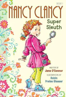 Nancy Clancy, Superdetective - Nancy Clancy, Super Sleuth