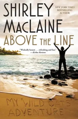 Above the Line: Mi aventura con la avena salvaje - Above the Line: My Wild Oats Adventure