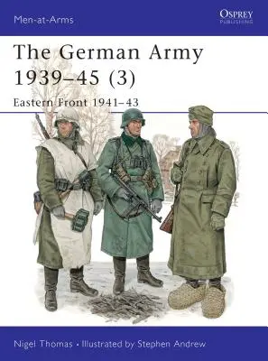 El Ejército Alemán 1939-45 (3): Frente Oriental 1941-43 - The German Army 1939-45 (3): Eastern Front 1941-43