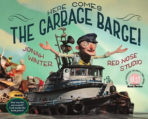 Llega la barcaza de la basura - Here Comes the Garbage Barge!