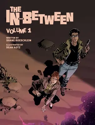 The In-Between, Vol. 1: Volumen 1 - The In-Between, Vol. 1: Volume 1