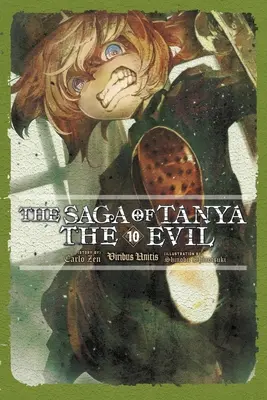 The Saga of Tanya the Evil, Vol. 10 (Novela ligera): Viribus Unitis - The Saga of Tanya the Evil, Vol. 10 (Light Novel): Viribus Unitis