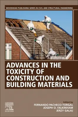 Avances en la toxicidad de los materiales de construcción y edificación - Advances in the Toxicity of Construction and Building Materials