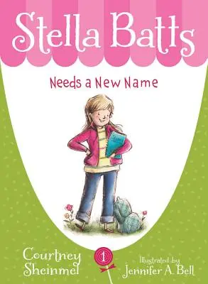 Stella Batts necesita un nuevo nombre - Stella Batts Needs a New Name