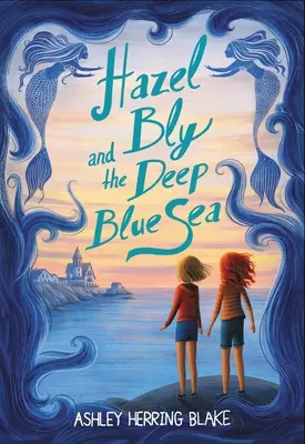 Hazel Bly y el profundo mar azul - Hazel Bly and the Deep Blue Sea