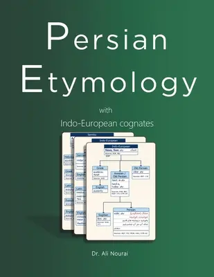 Etimología persa: Con cognados indoeuropeos - Persian Etymology: With Indo-European Cognates