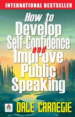 Cómo Desarrollar la Confianza en Sí Mismo y Mejorar la Oratoria - How to Develop Self Confidence and Improve Public Speaking