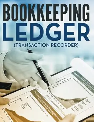 Libro de contabilidad (Registro de transacciones) - Bookkeeping Ledger (Transaction Recorder)
