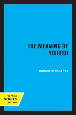 El significado del yiddish - The Meaning of Yiddish