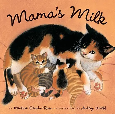 La leche de mamá - Mama's Milk