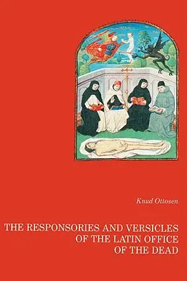 Los responsorios y versículos del oficio latino de difuntos - The responsories and versicles of the latin office of the dead