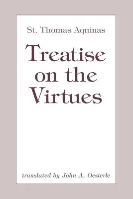 Tratado de las virtudes - Treatise on the Virtues