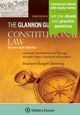 Guía Glannon de Derecho Constitucional: Aprendizaje del Derecho Constitucional a través de preguntas tipo test y análisis - Glannon Guide to Constitutional Law: Learning Constitutional Law Through Multiple-Choice Questions and Analysis