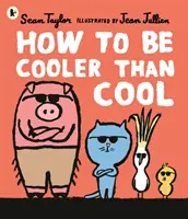 Cómo ser más guay que lo guay - How to Be Cooler than Cool