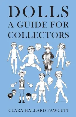 Muñecas - Guía para coleccionistas - Dolls - A Guide for Collectors