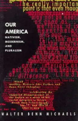 Nuestra América: Nativismo, modernismo y pluralismo - Our America: Nativism, Modernism, and Pluralism