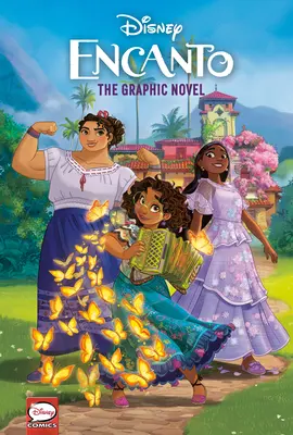 Disney Encanto: La novela gráfica (Disney Encanto) - Disney Encanto: The Graphic Novel (Disney Encanto)