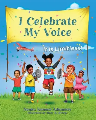 Celebro mi voz: no tiene límites - I Celebrate My Voice: It is Limitless