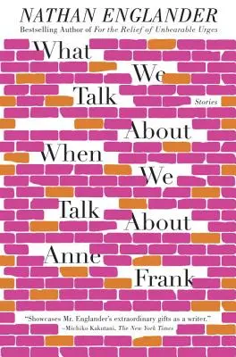 De qué hablamos cuando hablamos de Ana Frank - What We Talk about When We Talk about Anne Frank