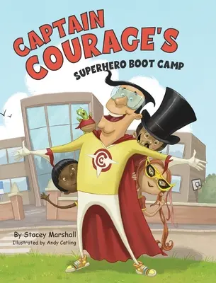 Campamento de Superhéroes del Capitán Coraje - Captain Courage's Superhero Boot Camp