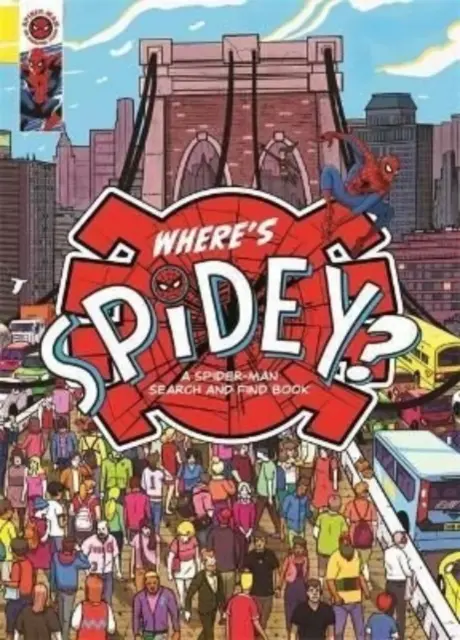 ¿Dónde está Spidey? - Un libro para buscar y encontrar a Spiderman - Where's Spidey? - A Spider-Man search & find book