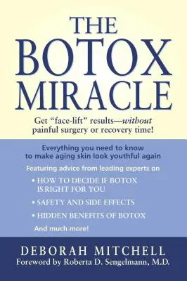 El milagro del bótox - The Botox Miracle
