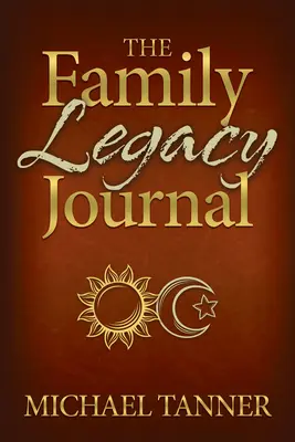 El diario del legado familiar - The Family Legacy Journal