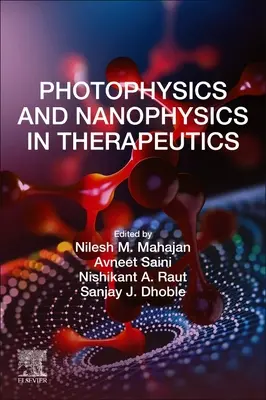 Fotofísica y nanofísica en terapéutica - Photophysics and Nanophysics in Therapeutics