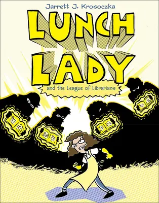 Lunch Lady y la Liga de Bibliotecarios - Lunch Lady and the League of Librarians