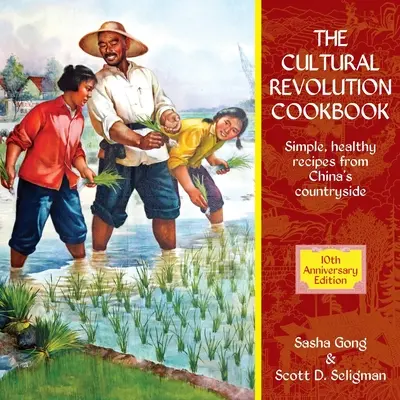Libro de cocina de la Revolución Cultural - Cultural Revolution Cookbook
