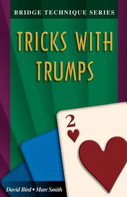 Bridge Técnica 2: Trucos con triunfos - Bridge Technique 2: Tricks with Trumps