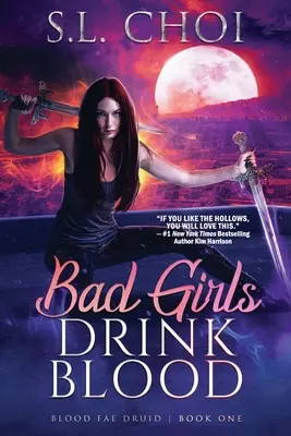 Las chicas malas beben sangre - Bad Girls Drink Blood