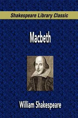 Macbeth (Clásico de la Biblioteca Shakespeare) - Macbeth (Shakespeare Library Classic)