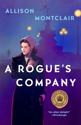 La compañía de un granuja: Un misterio de Sparks y Bainbridge - A Rogue's Company: A Sparks & Bainbridge Mystery