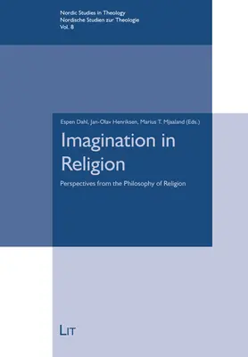 La imaginación en la religión: Perspectivas desde la Filosofía de la Religión - Imagination in Religion: Perspectives from the Philosophy of Religion