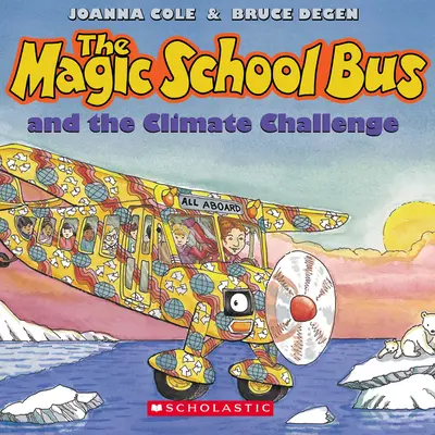 El autobús escolar mágico y el desafío climático [Con CD (Audio) - The Magic School Bus and the Climate Challenge [With CD (Audio)]