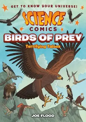 Cómics científicos: Aves rapaces: garras terroríficas - Science Comics: Birds of Prey: Terrifying Talons