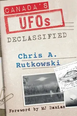 Los ovnis de Canadá: Desclasificado - Canada's UFOs: Declassified