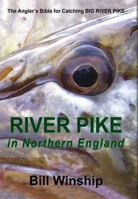 RIVER PIKE en el norte de Inglaterra - RIVER PIKE in Northern England