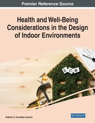 Consideraciones sobre salud y bienestar en el diseño de ambientes interiores - Health and Well-Being Considerations in the Design of Indoor Environments