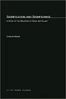 Significación y significado: Un estudio de las relaciones entre signos y valores - Signification And Significance: A Study of the Relations of Signs and Values