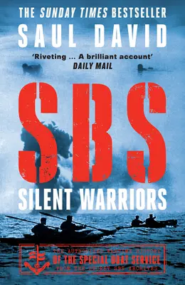 SBS - Guerreros silenciosos: La historia autorizada de los tiempos de guerra - SBS - Silent Warriors: The Authorised Wartime History