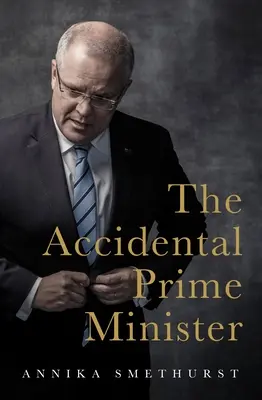 El primer ministro accidental - The Accidental Prime Minister