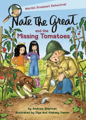 Nate el Grande y los Tomates Perdidos - Nate the Great and the Missing Tomatoes