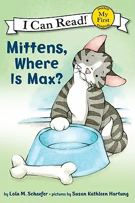 Manoplas, ¿dónde está Max? - Mittens, Where Is Max?